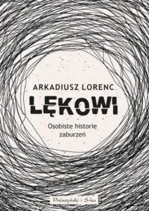 lekowi osobiste historie zaburzen b Arkadiusz Lorenc
