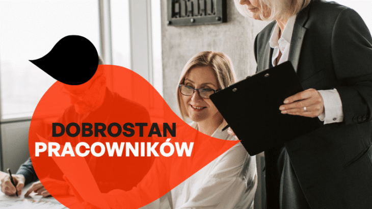 dobrostan pracownikow w firmie jak wspierac zespoly i liderow