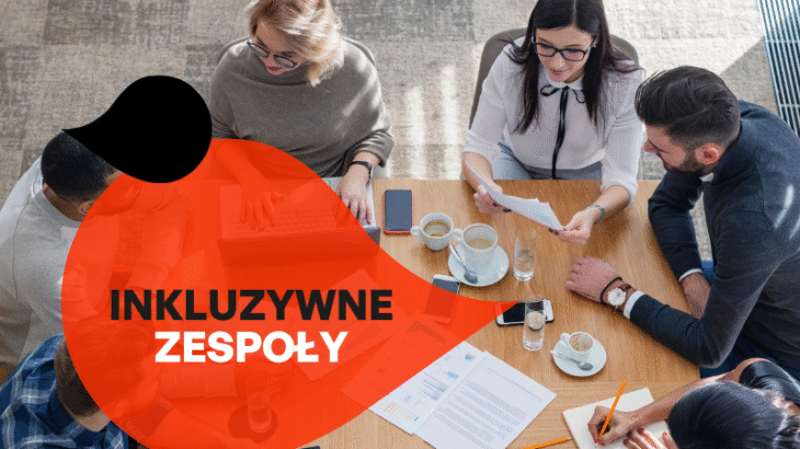 neuroroznorodnosc w miejscu pracy jak budowac inkluzywne zespoly